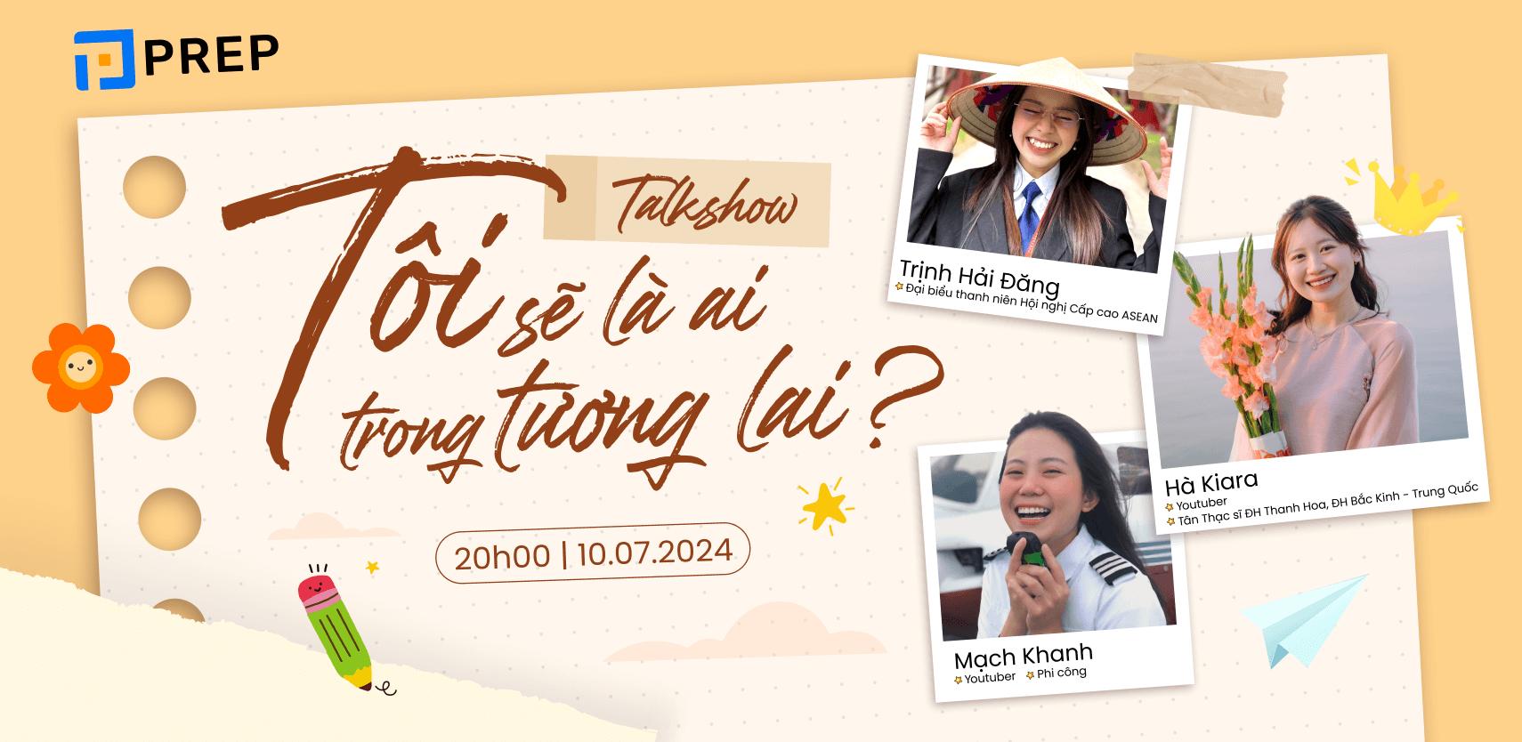 PREP cùng bạn trả lời câu hỏi “Tôi sẽ là ai trong tương lai?”