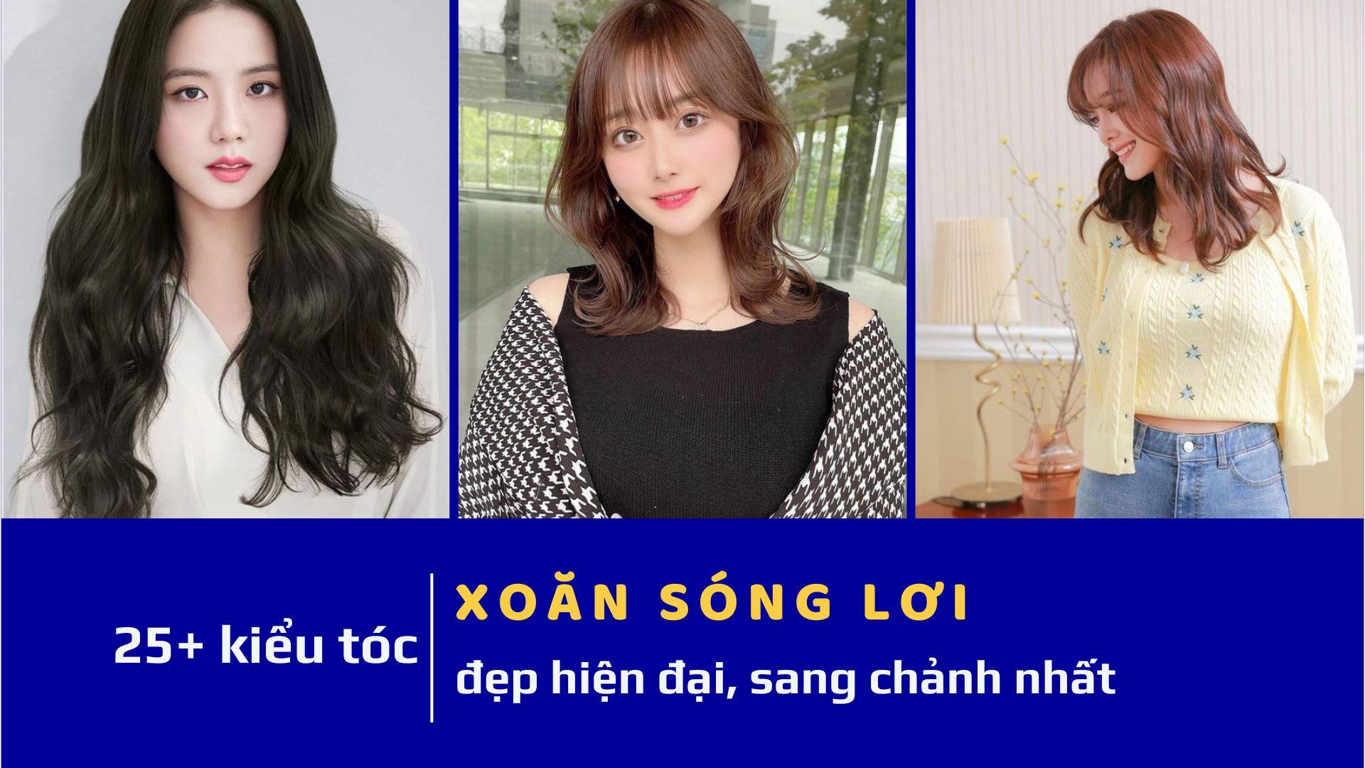 Kiểu tóc xoăn sóng lơi