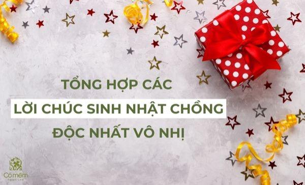 Tổng Hợp Các Lời Chúc Sinh Nhật Chồng Độc Nhất Vô Nhị