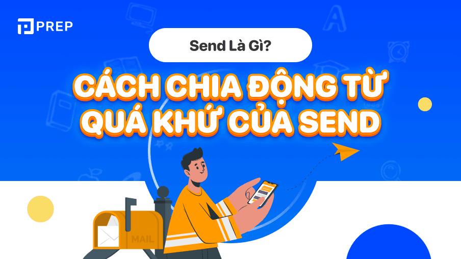 Quá khứ của Send