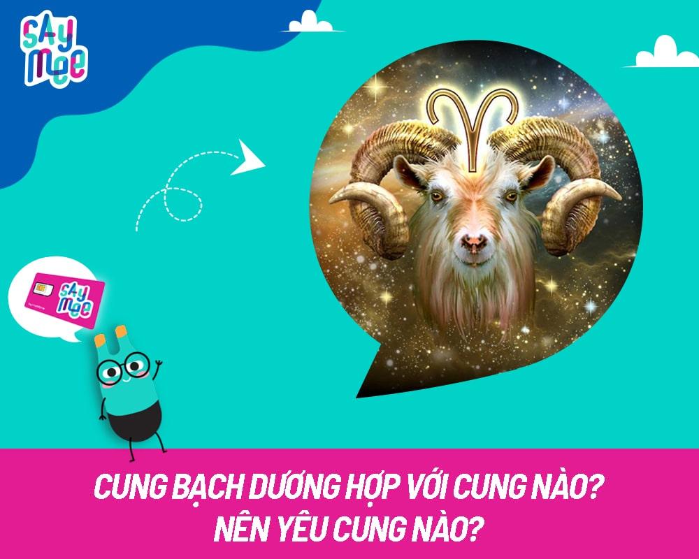 Cung Bạch Dương hợp với cung nào nhất? Nên yêu cung nào?