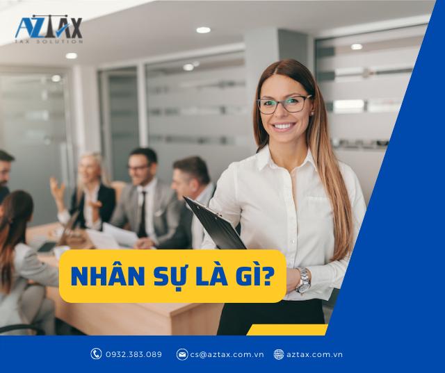 Nhân sự là gì? Các mảng của nhân sự và công việc người chuyên viên